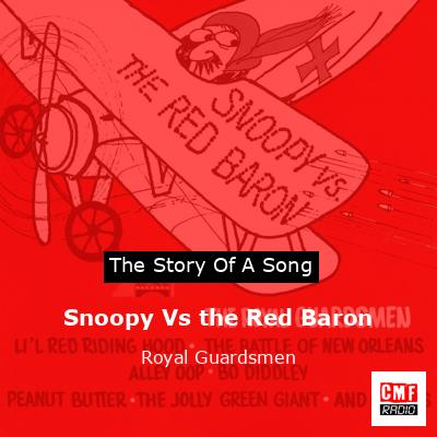 The Story And Meaning Of The Song 'Snoopy Vs The Red Baron - Royal ...