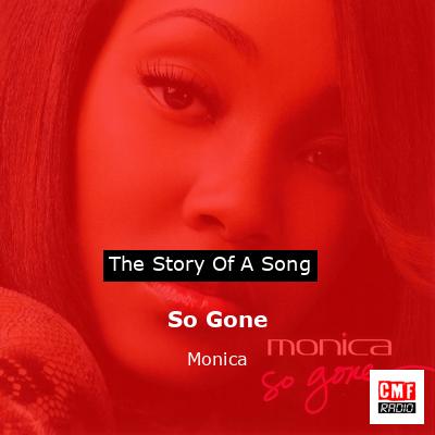 So Gone – Monica