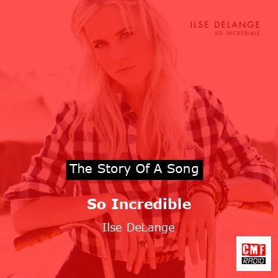 So Incredible – Ilse DeLange