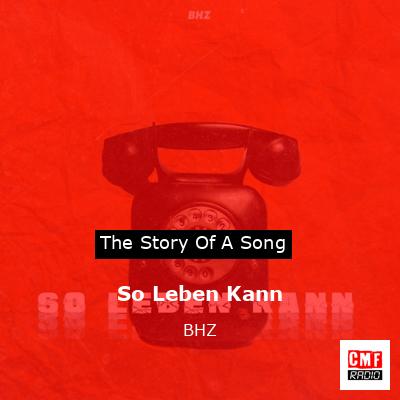 So Leben Kann – BHZ