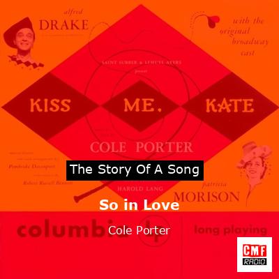 So in Love – Cole Porter