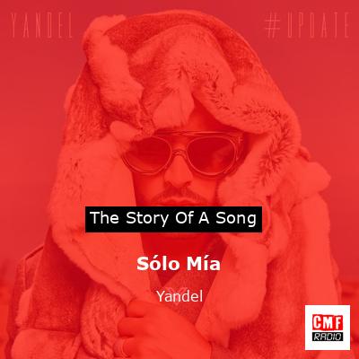 Sólo Mía – Yandel