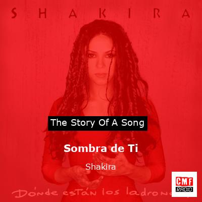 Sombra de Ti – Shakira