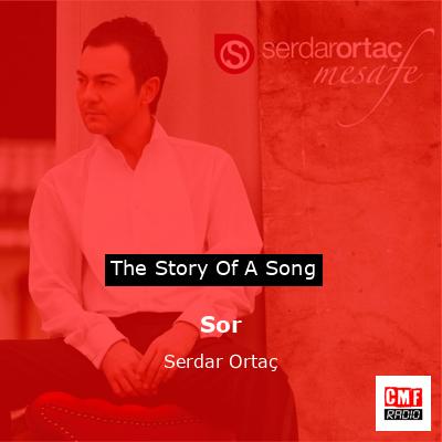 serdar ortac sor mp3 download