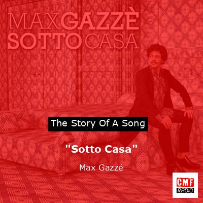 final cover Sotto Casa Max Gazze