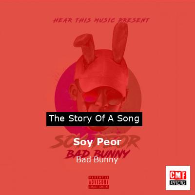 Soy Peor – Bad Bunny