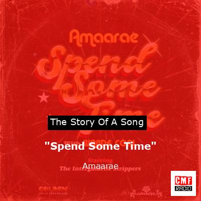 “Spend Some Time” – Amaarae