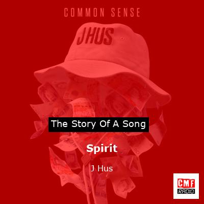 Spirit – J Hus