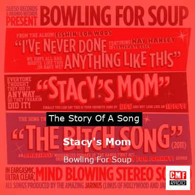 Stacy’s Mom – Bowling For Soup