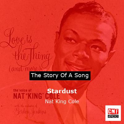 Stardust – Nat King Cole