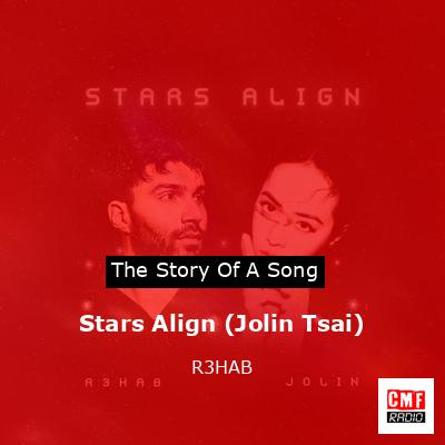 Stars Align (Jolin Tsai) – R3HAB