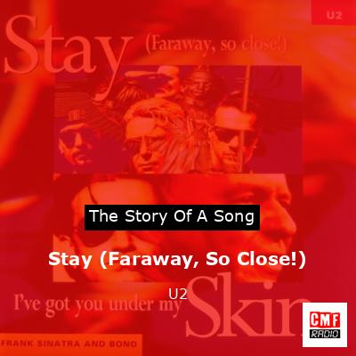 Stay (Faraway, So Close!) – U2