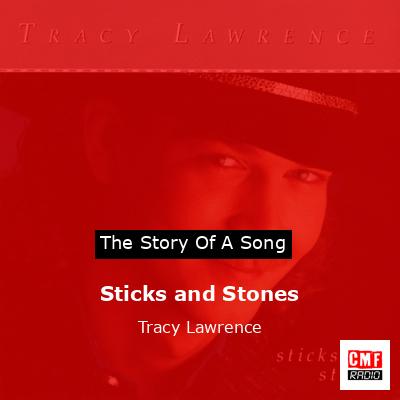 Sticks and Stones – Tracy Lawrence