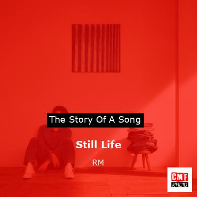 Still Life – RM