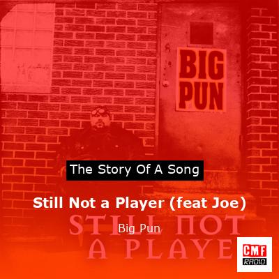 final cover Still Not a Player feat Joe Big Pun