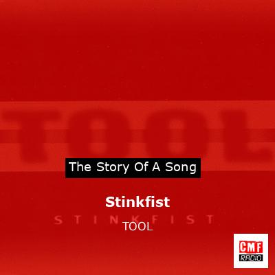 Stinkfist – TOOL