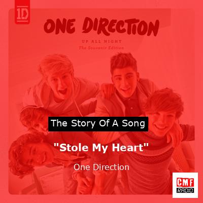 “Stole My Heart” – One Direction