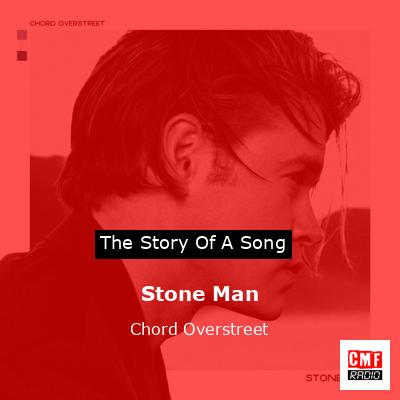 Stone Man – Chord Overstreet