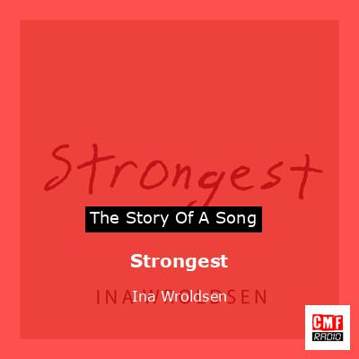 Ina Wroldsen - Strongest (Lyric Video) 