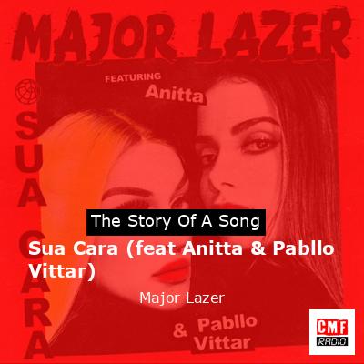 Sua Cara (feat Anitta & Pabllo Vittar) – Major Lazer