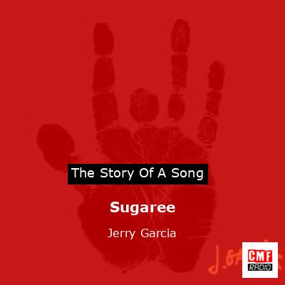 Sugaree – Jerry Garcia