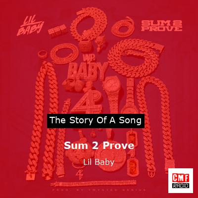 Sum 2 Prove – Lil Baby