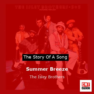 Summer Breeze – The Isley Brothers