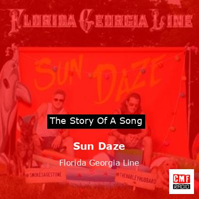 final cover Sun Daze Florida Georgia Line