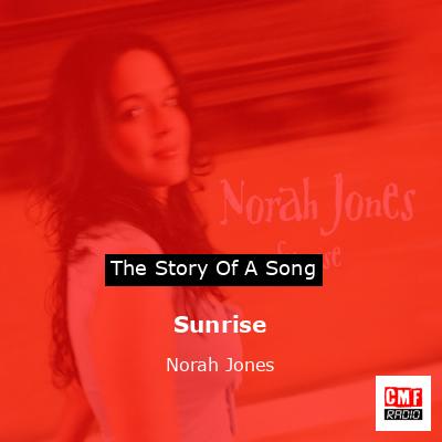 Sunrise – Norah Jones