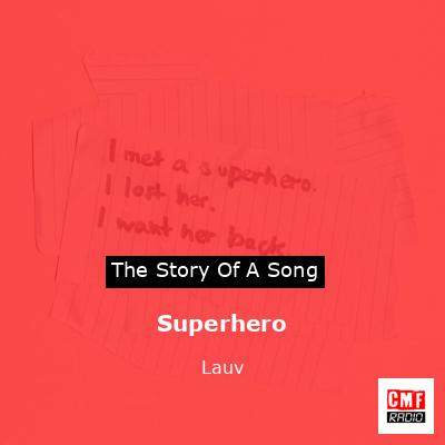 Lyrics Art. - Superhero // Lauv