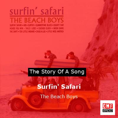 Surfin’ Safari – The Beach Boys
