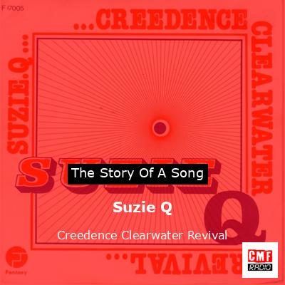 final cover Suzie Q Creedence Clearwater Revival