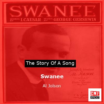 Swanee – Al Jolson