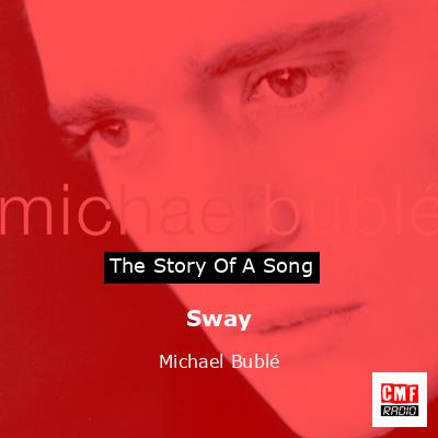 Sway – Michael Bublé