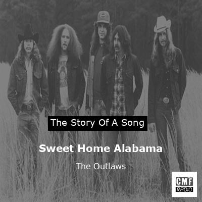 Sweet Home Alabama – The Outlaws