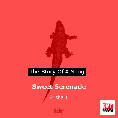 final cover Sweet Serenade Pusha T