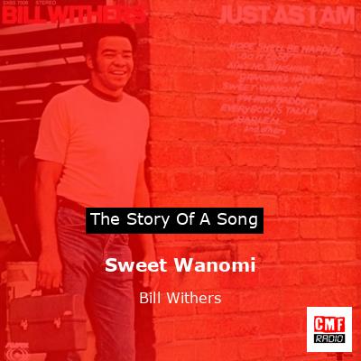 final cover Sweet Wanomi Bill Withers