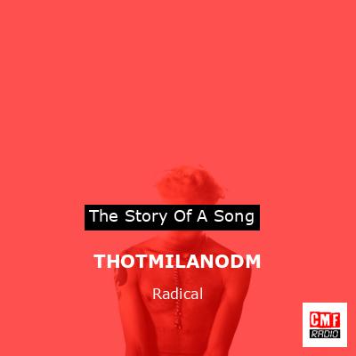 THOTMILANODM – Radical