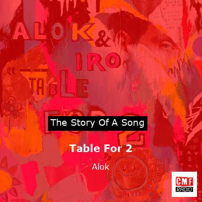 Table For 2 – Alok
