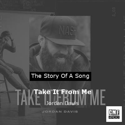 Take It From Me – Jordan Davis