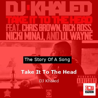 final cover Take It To The Head DJ Khaled
