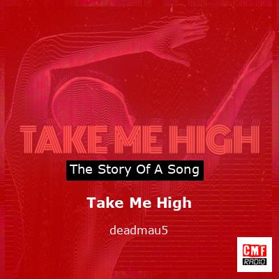 Take Me High – deadmau5