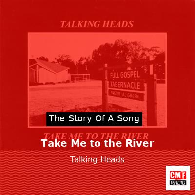 final cover Take Me to the River Talking Heads