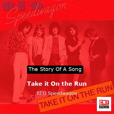 final cover Take it On the Run REO Speedwagon