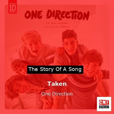 Taken – One Direction