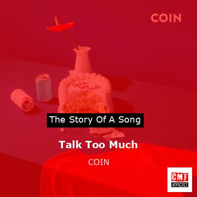 final cover Talk Too Much COIN