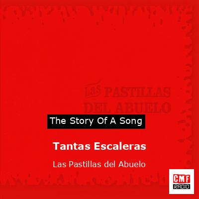 Tantas Escaleras – Las Pastillas del Abuelo