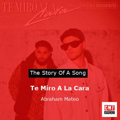 Te Miro A La Cara – Abraham Mateo