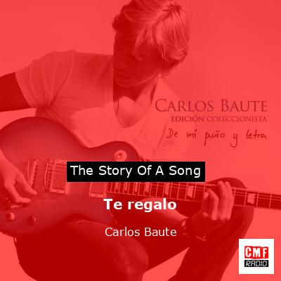 final cover Te regalo Carlos Baute