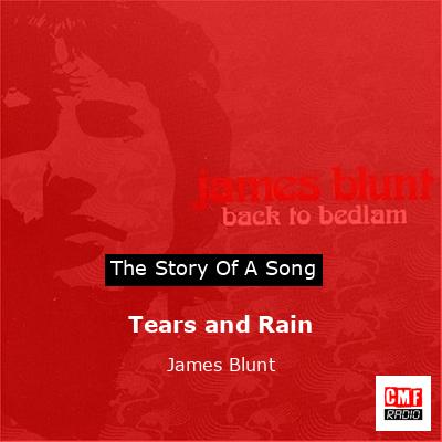 Tears and Rain – James Blunt